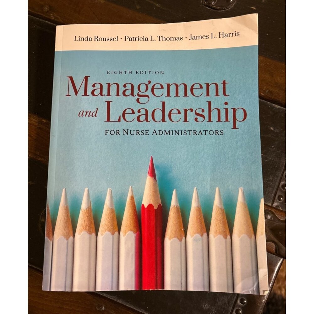 Management & Leadership‎ For Nurse Administrators 8th Edition